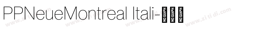 PPNeueMontreal Itali字体转换